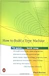 How to Build a Time Machine by Paul C.W. Davies How to Build a Time Machine by Paul C.W. Davies