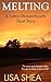 Melting (Sutton Massachusetts Short Stories #1)