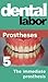 The immediate prosthesis (dental lab technology articles Book 24)