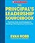The Principal's Leadership Sourcebook by Evan Robb