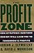 The Profit Zone by Adrian J. Slywotzky