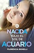 Nacida bajo el sol de Acuario