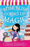 Rose Bliss Cooks ...