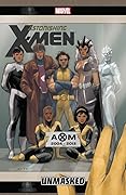 Astonishing X-Men, Vol. 12: Unmasked