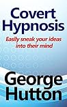 Covert Hypnosis: ...