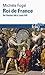 Roi de France. De Charles VIII à Louis XVI (French Edition)