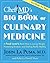 ChefMD's Big Book of Culina...