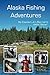 Alaska Fishing Adventures