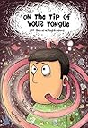 On the tip of your tongue: 100 illustrated English idioms