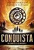 Conquista (Las Crónicas de los Invasores, #1)