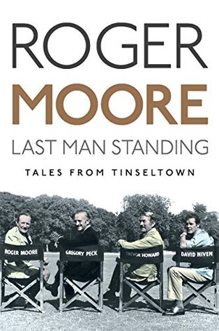 Last Man Standing: Tales from Tinseltown (Kindle Edition)