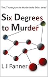 Six Degrees to Murder (Murder in the Shires #1)