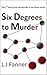Six Degrees to Murder (Murder in the Shires #1)