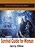 Survival Guide for Woman: Get Your Family Ready for Any Disaster (Survival Guide books, survival guide for beginners, survival guide for the modern world)