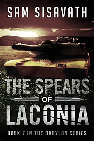The Spears of Laconia (Purge of Babylon, #7)