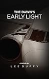 The Dawn's Early Light by Lee Duffy