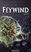 Feywind (Feywind Saga, #1)