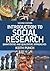 Introduction to Social Research: Quantitative and Qualitative Approaches (Essential Resource Books for Social Research)