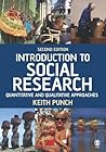 Introduction to Social Research: Quantitative and Qualitative Approaches (Essential Resource Books for Social Research)