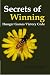 Secrets of Winning by James Fennell