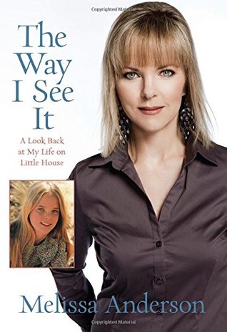 The Way I See It: A Look Back at My Life on Little House (Hardcover)