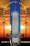 The Essential Engineer: Why Science Alone Will Not Solve Our Global Problems