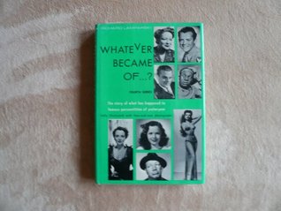 Whatever Became of ...? Fourth Series (Hardcover)