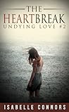The Heartbreak by Isabelle Connors