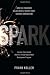 Spark: How Old-Fashioned Va...