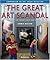 The Great Art Scandal (Art ...