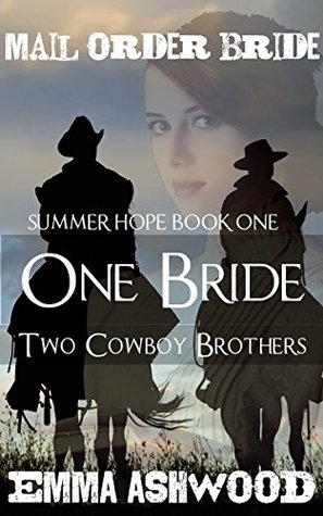 One Bride, Two Cowboy Brothers (Summer Hope #1)