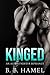 Kinged (City's Secrets, #2)