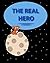 The Real Hero