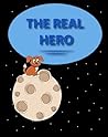 The Real Hero
