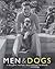 Men & Dogs by Judith Watt