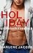 Holiday (Stepbrother Romance, #3)