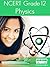 NCERT Grade 12 Physics- By GoLearningBus
