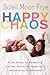 Happy Chaos: From Punky to Parenting and My Perfectly Imperfect Adventures in Between