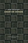 Amar es dónde