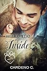 Wake Me Up Inside by Cardeno C.