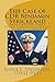The Case of CDR Benjamin Strickland (Unrestricted Coast Guard Chronicles (UCGC) Book 1)