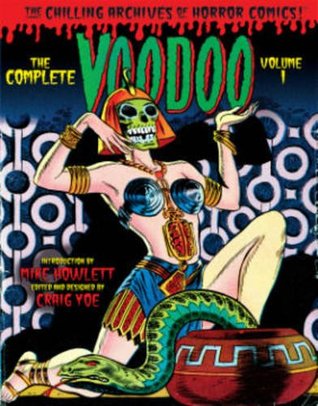 The Complete Voodoo Volume 1 (Chilling Archives of Horror Comics)