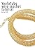 YoolaTube wire crochet neck...
