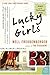 Lucky Girls: Stories (P.S.)