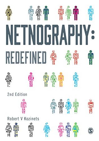 Netnography: Redefined (Kindle Edition)