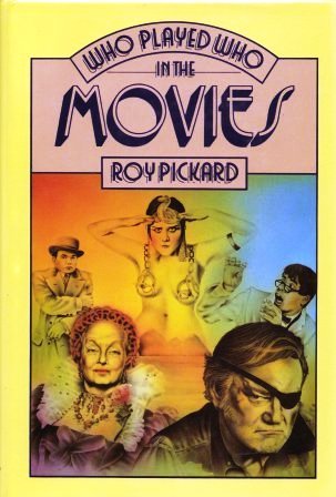 Who played who in the movies: An a-z