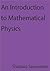 An Introduction to Mathematical Physics