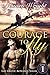 Courage To Fly (Book 1)