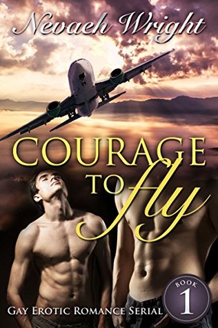 Courage To Fly (Book 1)