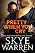 Pretty When You Cry (Stripped, #3)